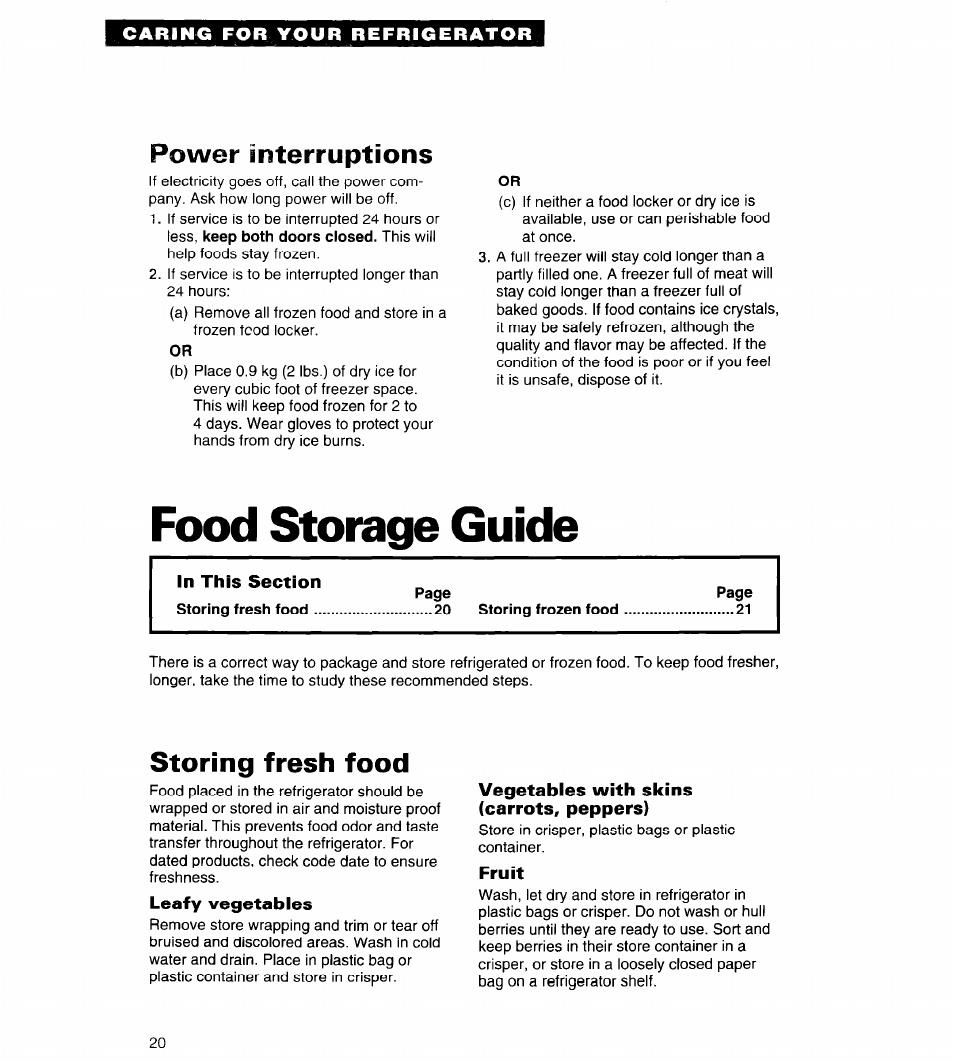 Power interruptions, Food storage guide, Storing fresh food | Leafy vegetables, Vegetables with skins (carrots, peppers), Fruit, Interruptions, Power | Whirlpool 4ED25DQ User Manual | Page 20 / 24