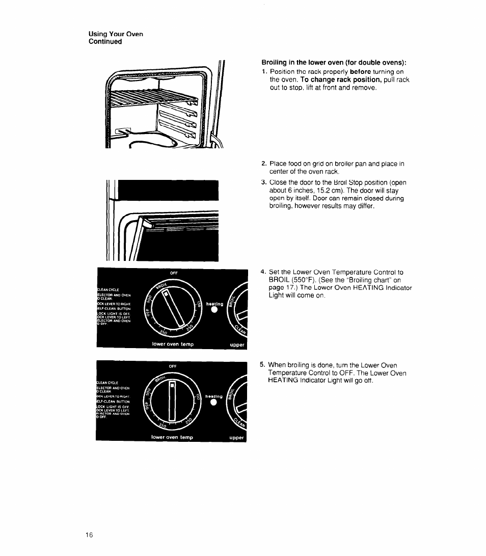Broiiing in the lower oven (for double ovens) | Whirlpool RB170PXX User Manual | Page 16 / 32