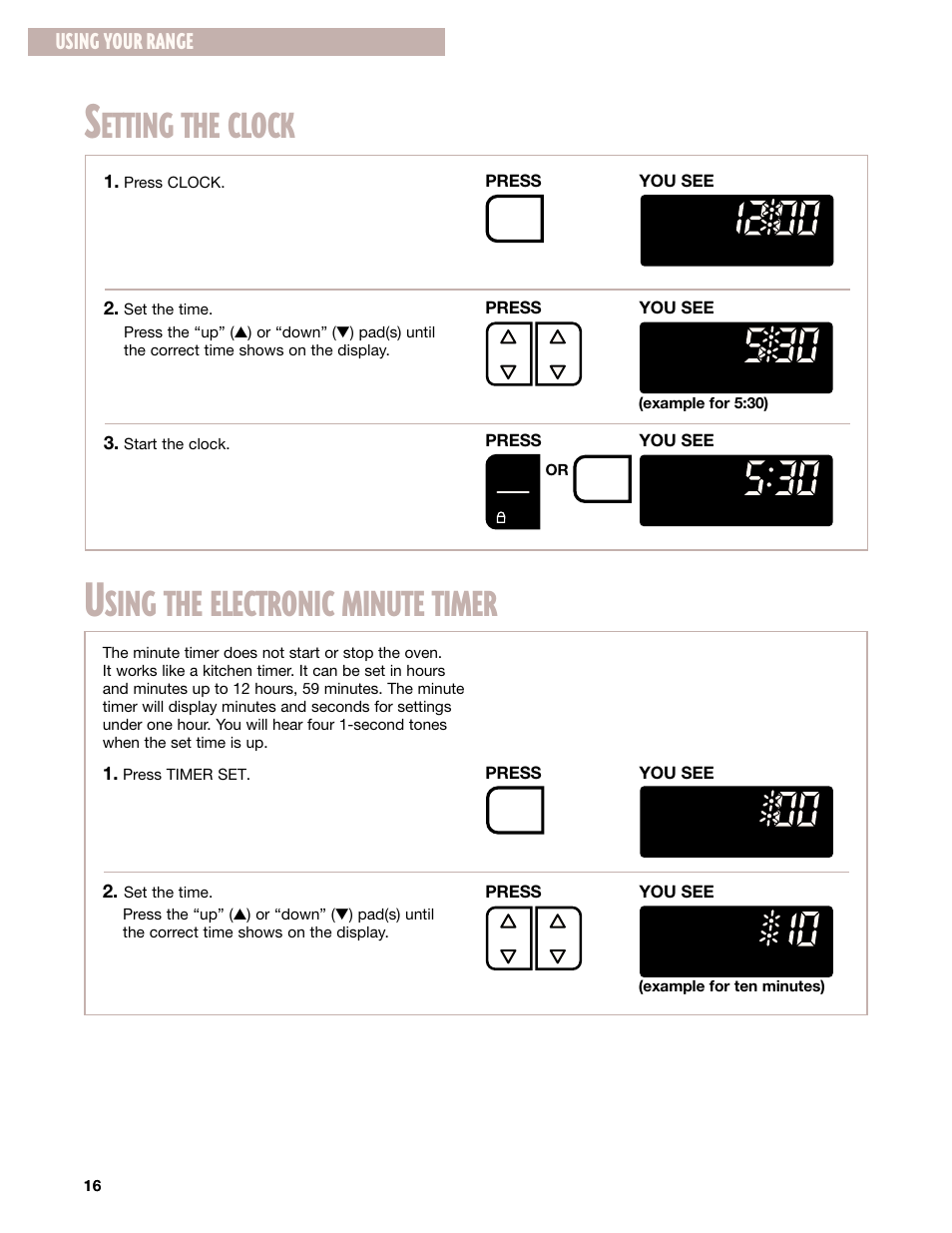 Setting the clock, Using the electronic minute timer, Etting the clock | Sing the electronic minute timer, Using your range | Whirlpool GR395LXG User Manual | Page 16 / 46