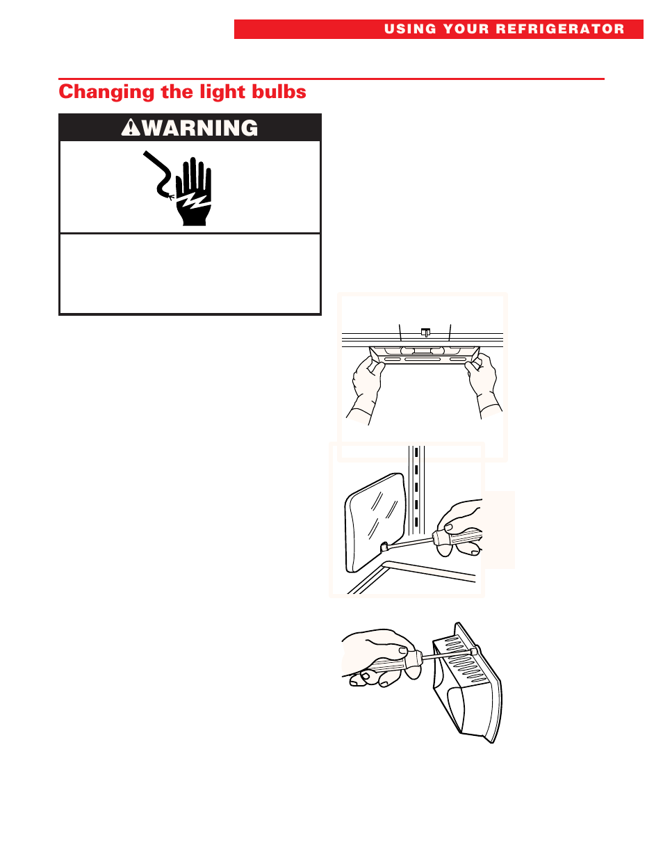 Changing the light bulbs, Wwarning | Whirlpool ED20DFXEB00 User Manual | Page 21 / 32