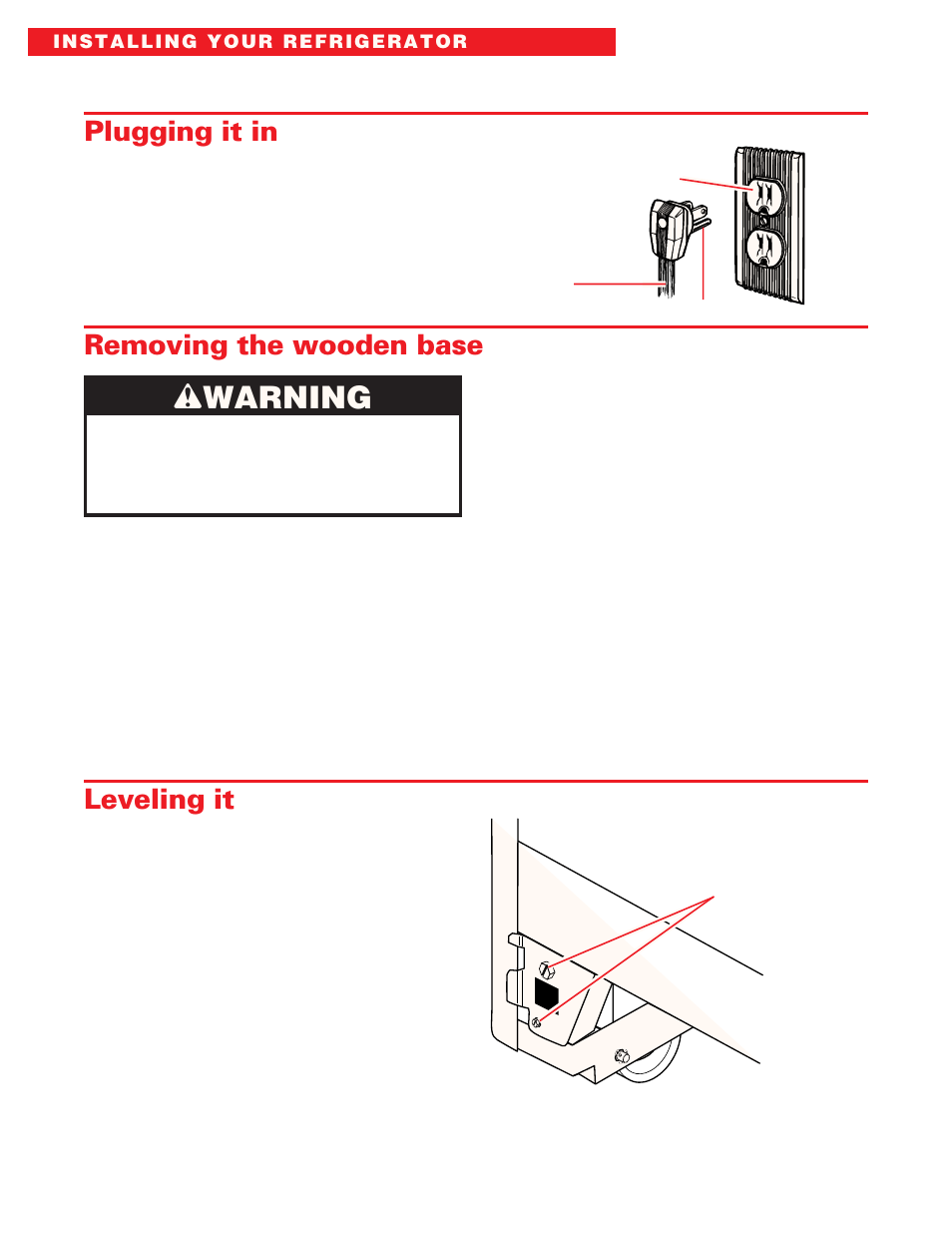 Plugging it in, Removing the wooden base, Leveling it | Wwarning | Whirlpool ED20DFXEB00 User Manual | Page 6 / 32