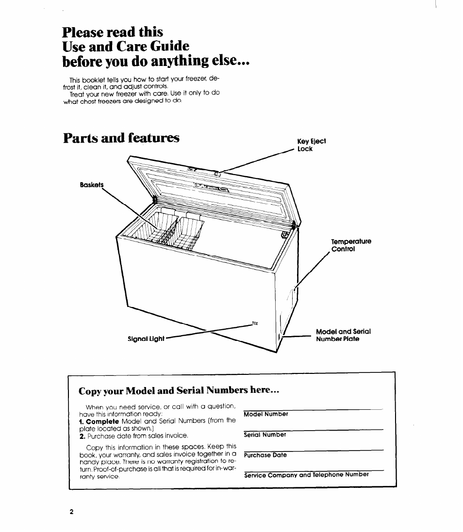 Please read this, Use and care guide before you do anything else, Parts and features | Model number, Serial number, Purchase date, Service company and telephone number, Copy your model and serial numbers here | Whirlpool EH1500 User Manual | Page 2 / 8