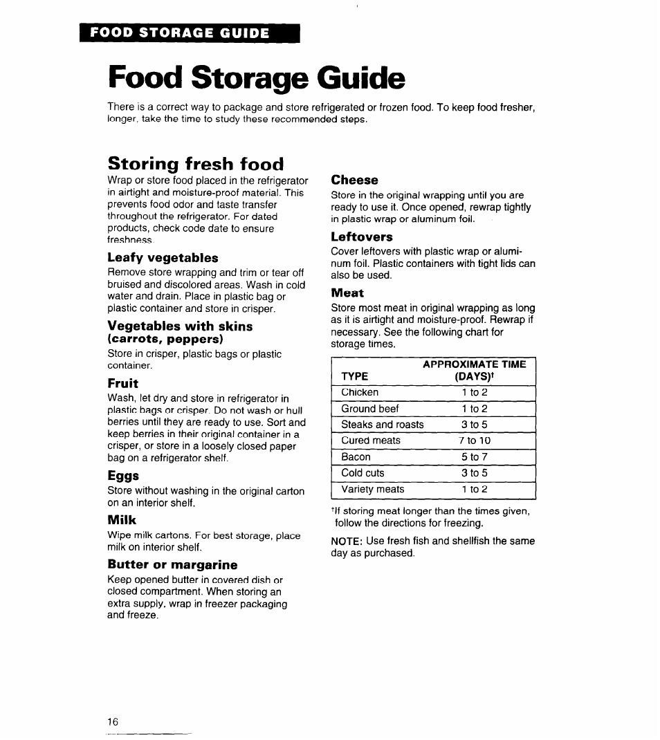 Food storage guide, Leafy vegetables, Vegetables with skins (carrots, peppers) | Fruit, Eggs, Milk, Butter or margarine, Cheese, Leftovers, Meat | Whirlpool 4ET14GK User Manual | Page 16 / 20