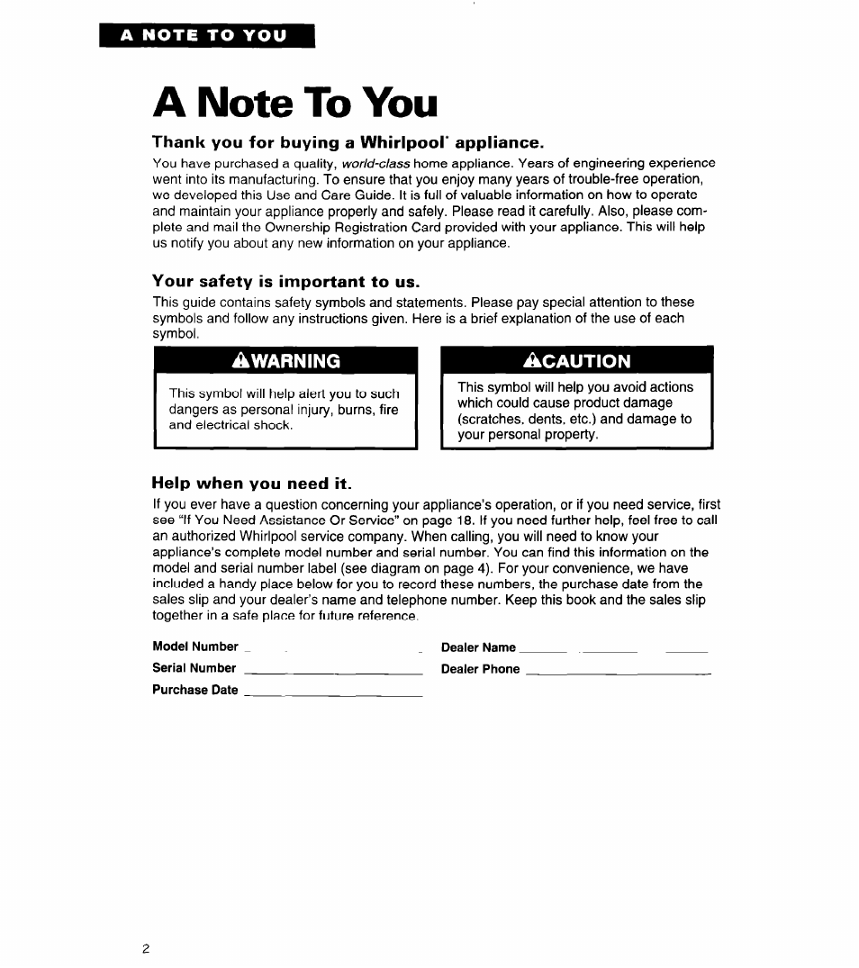 A note to you, Thank you for buying a whirlpool' appliance, Your safety is important to us | Help when you need it | Whirlpool 4ET14GK User Manual | Page 2 / 20
