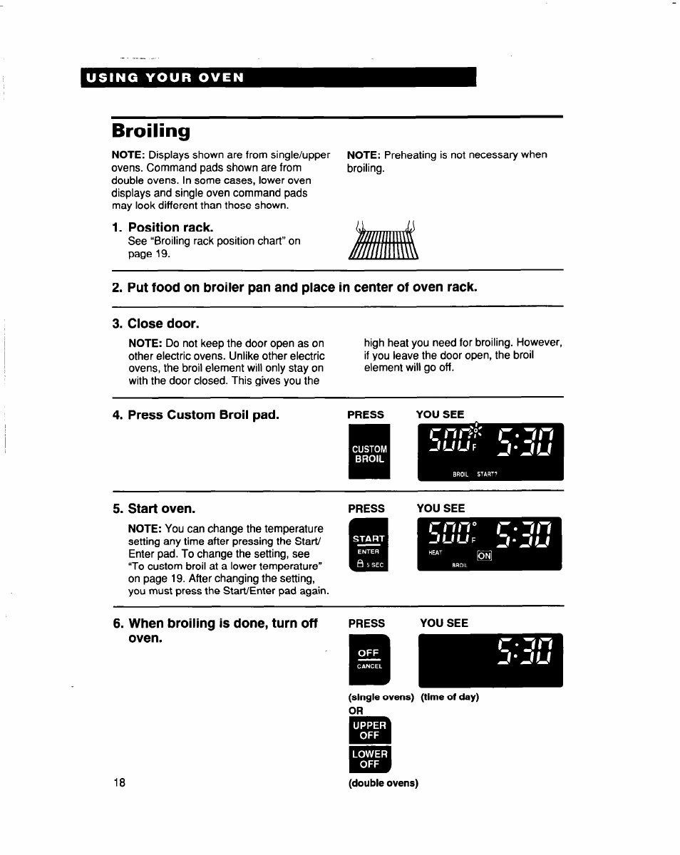 Broiling, Position rack, Close door | Press custom broil pad, Press, You see, Start oven, Press you see, When broiling is done, turn off oven, J - j u | Whirlpool RBS307PD User Manual | Page 18 / 48
