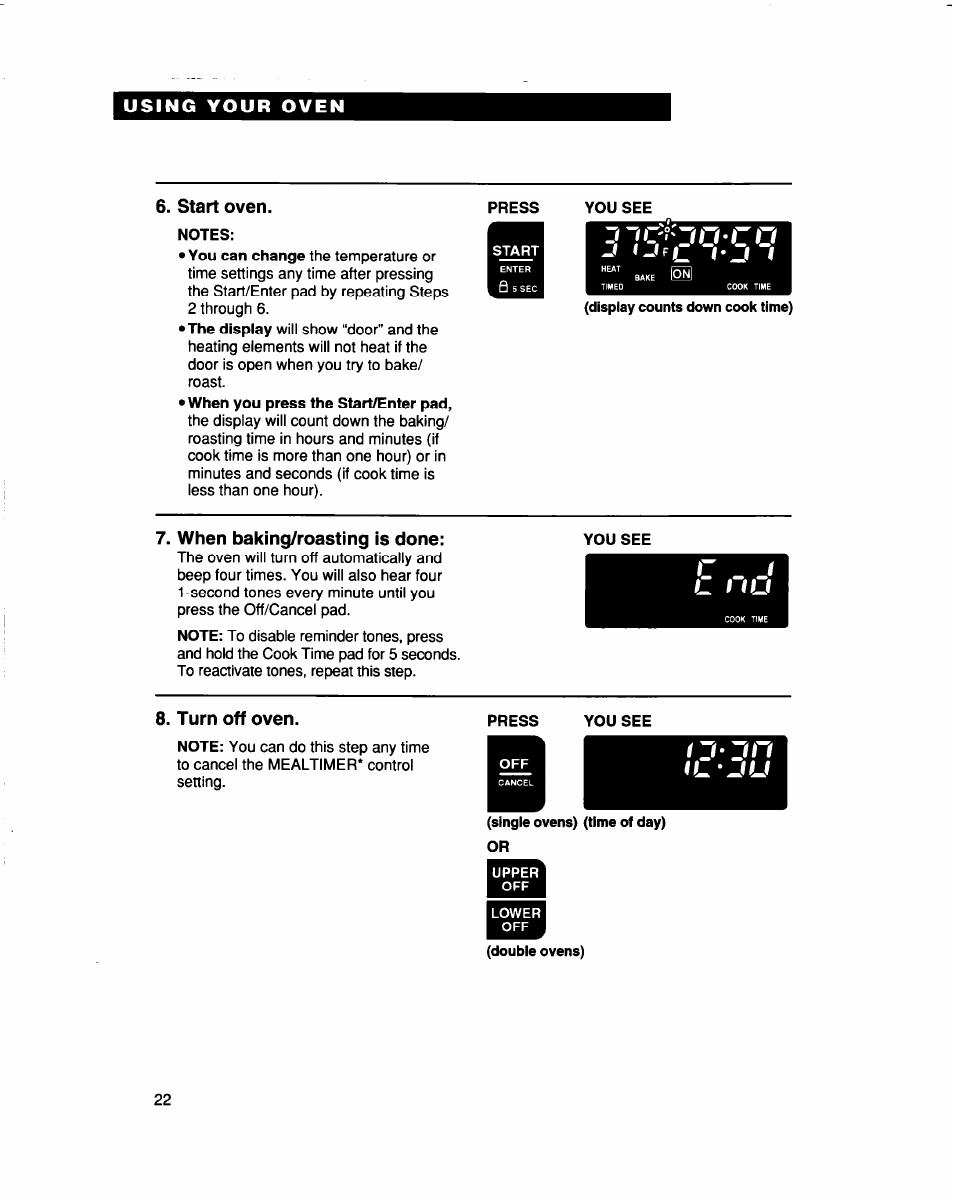 Start oven, Notes, Press you see | When baking/roasting is done, Turn off oven | Whirlpool RBS307PD User Manual | Page 22 / 48