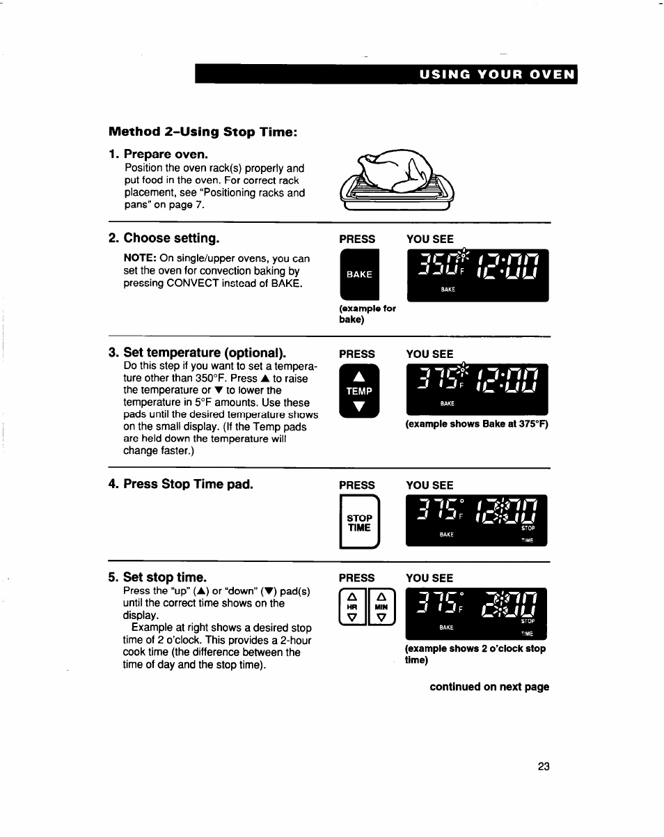 Method 2-using stop time, Prepare oven, Choose setting | Press you see, Set temperature (optional), Press stop time pad, Set stop time, I c u u | Whirlpool RBS307PD User Manual | Page 23 / 48
