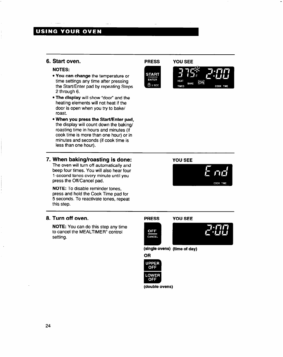 Start oven, Notes, Press you see | When baking/roasting is done, Turn off oven, L -uu | Whirlpool RBS307PD User Manual | Page 24 / 48