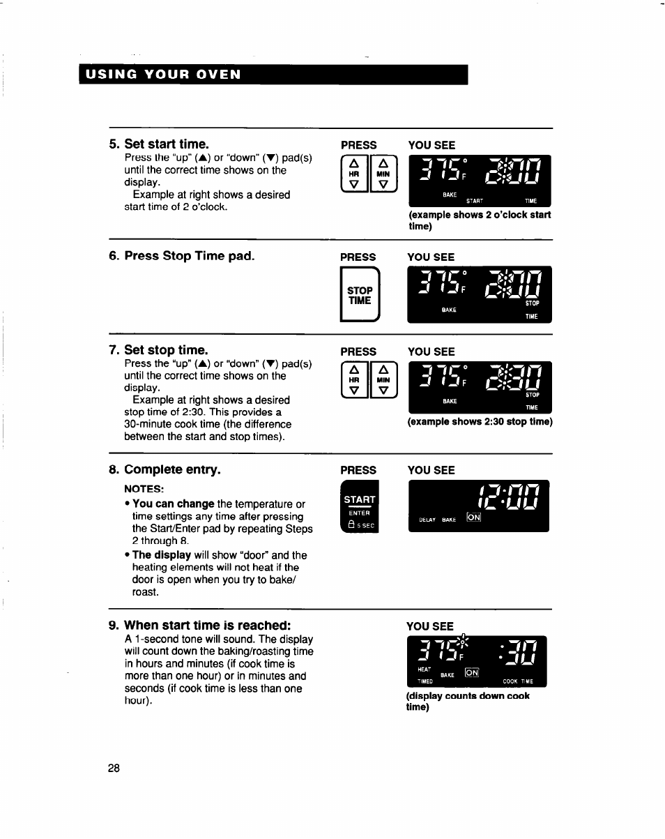Set start time, Press, You see | Press stop time pad, Set stop time, Complete entry, Notes, When start time is reached, U i u u, L?:uu | Whirlpool RBS307PD User Manual | Page 28 / 48
