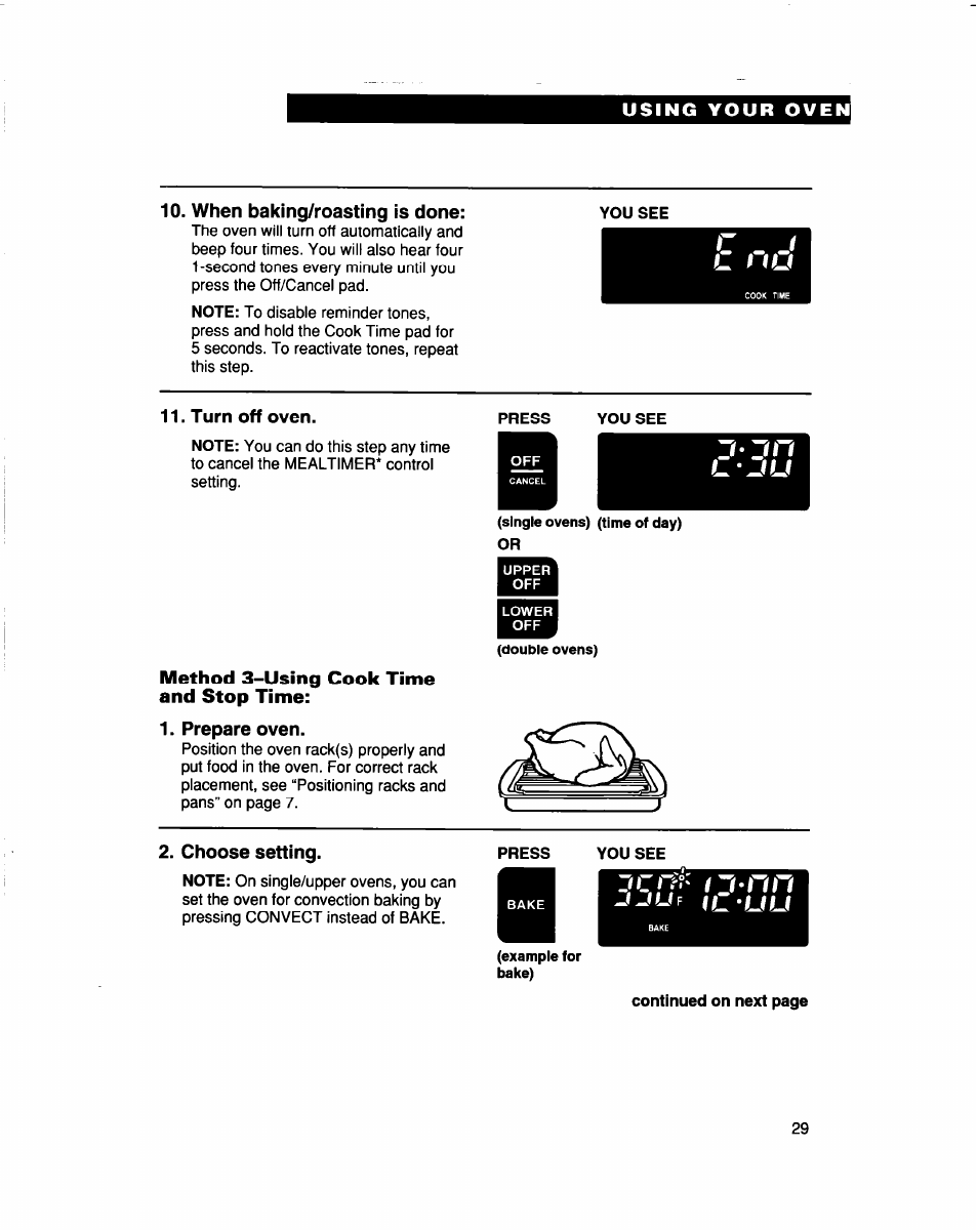 When baking/roasting is done, Turn off oven, Method 3-using cook time and stop time | Prepare oven, Choose setting, Press you see | Whirlpool RBS307PD User Manual | Page 29 / 48