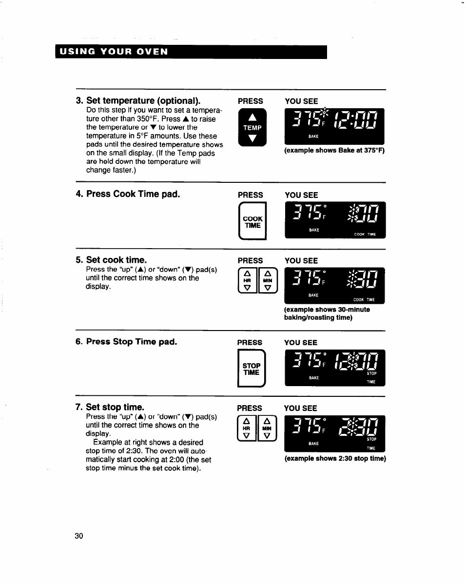 Set temperature (optional), Press, You see | Press cook time pad, Set cook time, Press stop time pad, Set stop time | Whirlpool RBS307PD User Manual | Page 30 / 48