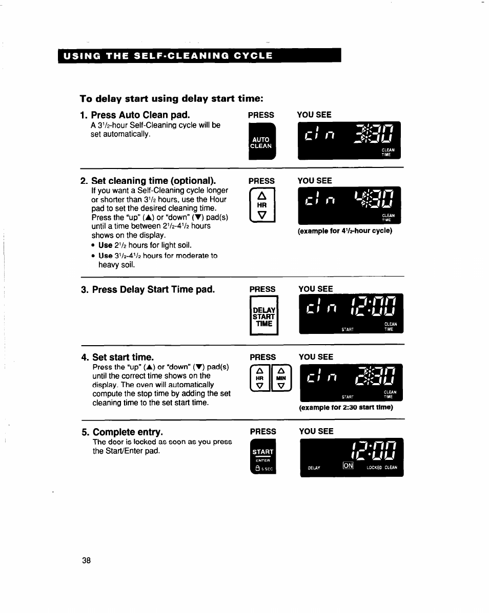 To delay start using delay start time, Press auto clean pad, Press | You see, Set cleaning time (optional), Press delay start time pad, Li m, Set start time, Complete entry, I l - u u | Whirlpool RBS307PD User Manual | Page 38 / 48