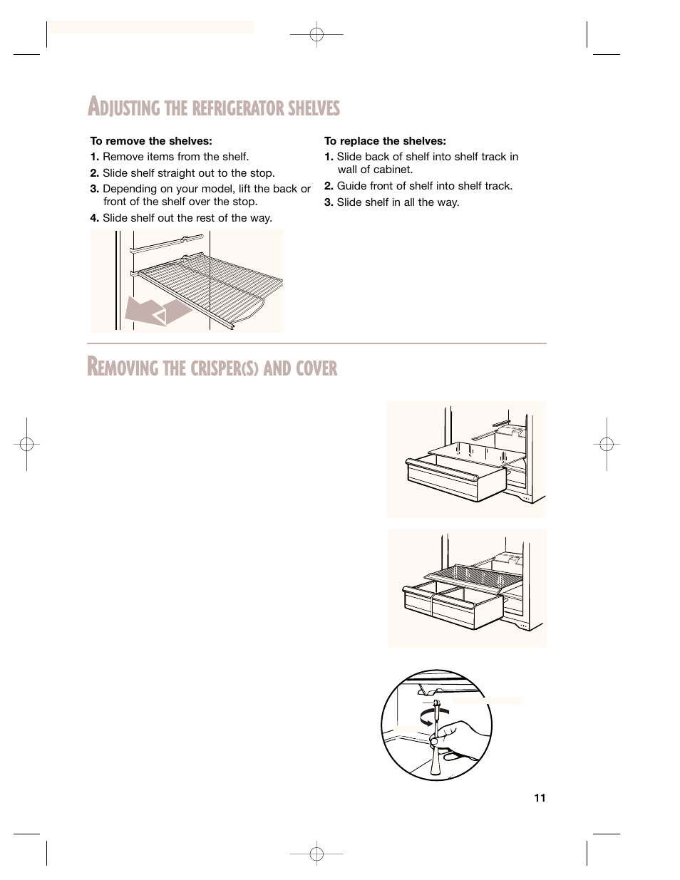 Adjusting the refrigerator shelves, Removing the crisper(s) and cover, Djusting the refrigerator shelves | Emoving the crisper, And cover | Whirlpool 2201959 User Manual | Page 11 / 24