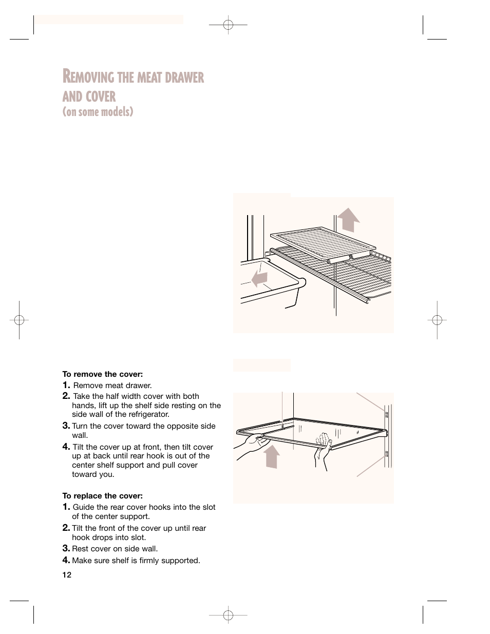 Removing the meat drawer and cover, Emoving the meat drawer and cover, On some models) | Whirlpool 2201959 User Manual | Page 12 / 24