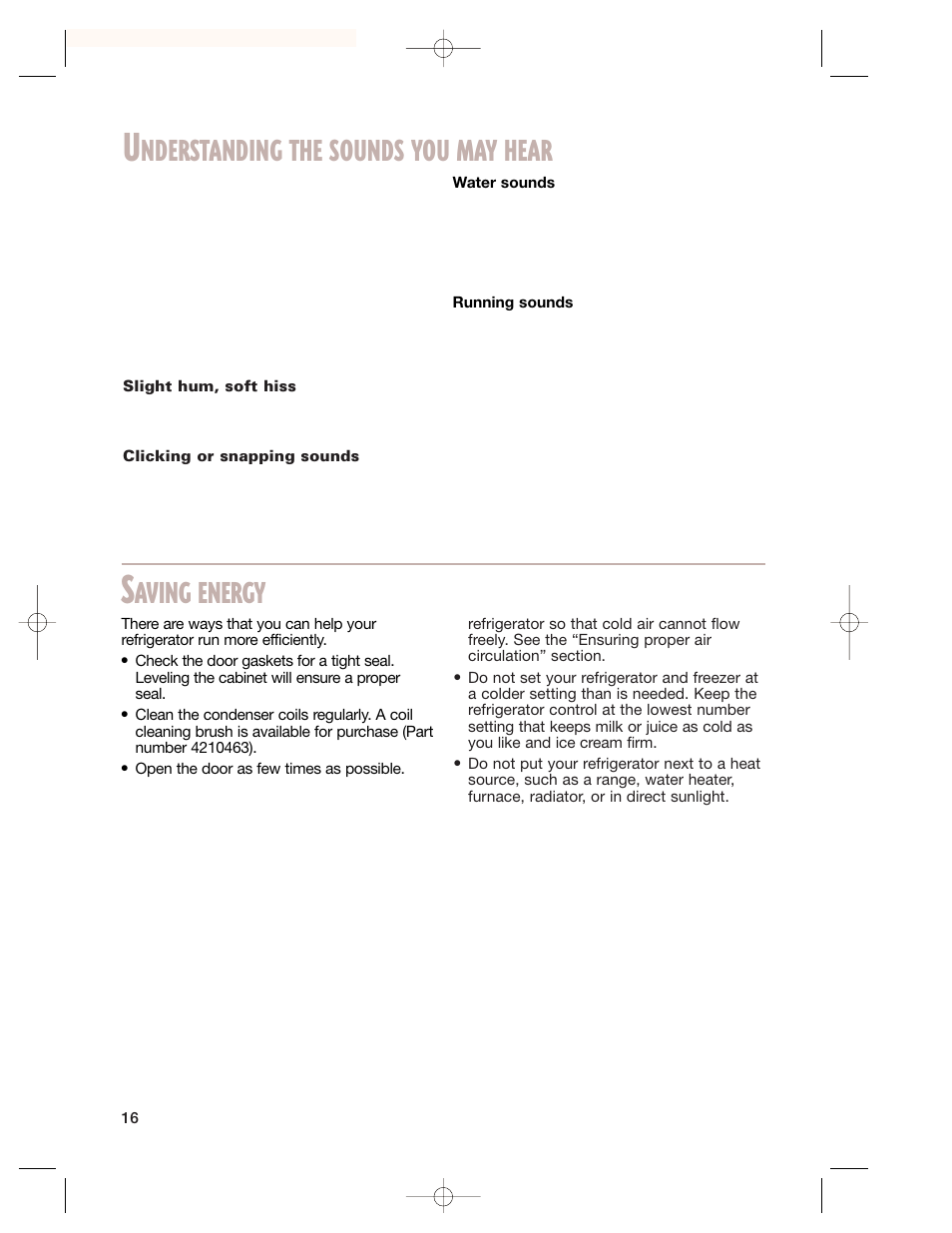 Understanding the sounds you may hear, Saving energy, Nderstanding the sounds you may hear | Aving energy | Whirlpool 2201959 User Manual | Page 16 / 24