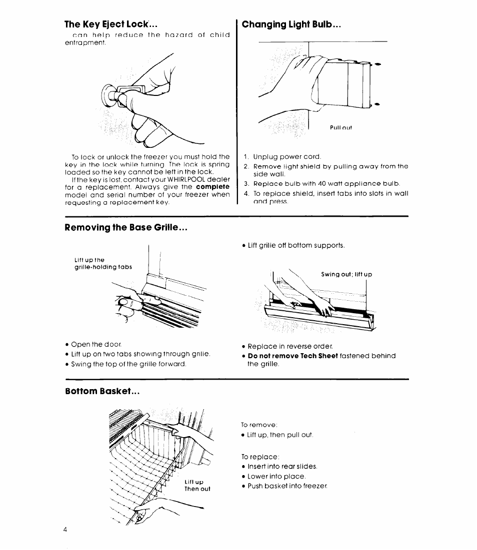 The key eject lock, Changing light bulb, Removing the base grille | Bottom basket | Whirlpool EV200D User Manual | Page 4 / 8