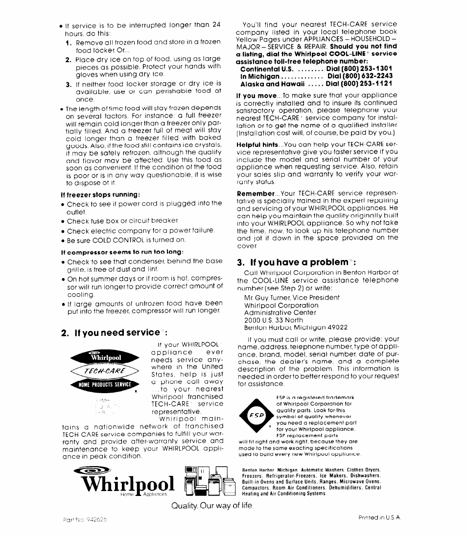 Whirlpool, If you need service, If you have a problem h | Quality. our way of life | Whirlpool EV200D User Manual | Page 8 / 8
