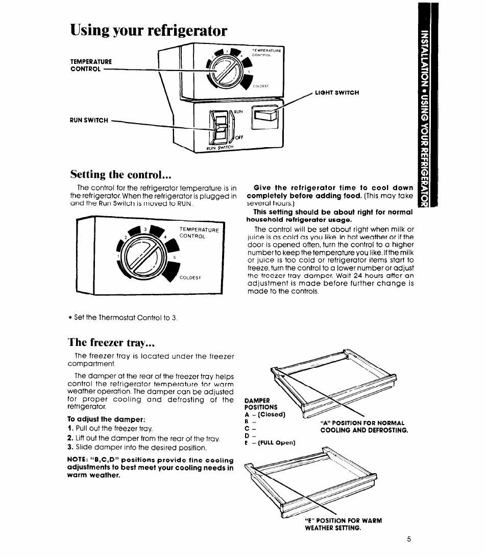 Using your refrigerator, Setting the control, The freezer tray | Setting the controls the freezer tray | Whirlpool EL13SC User Manual | Page 5 / 16
