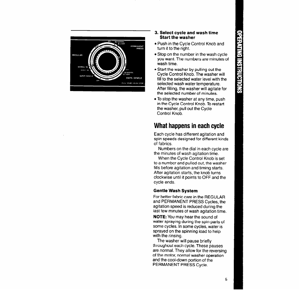 Select cycle and wash time start the washer, What happens in each cycle, Gentle wash system | Whirlpool 6LA63OOXT User Manual | Page 5 / 16