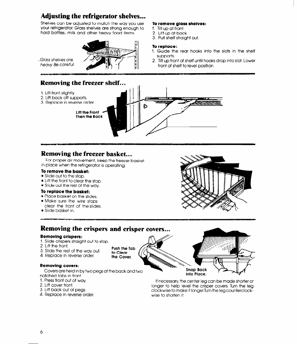 Adjusting the refrigerator shelves, Removing the crispers and crisper covers, Removing the freezer basket | Whirlpool EB19ZK User Manual | Page 6 / 16