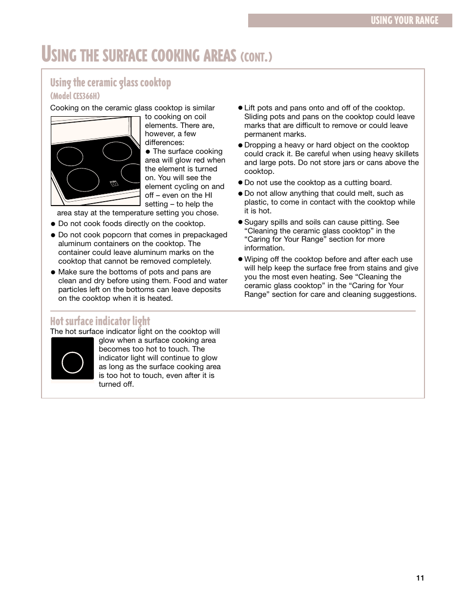 Sing the surface cooking areas, Cont, Using the ceramic glass cooktop | Hot surface indicator light, Using your range | Whirlpool CES365H User Manual | Page 11 / 40