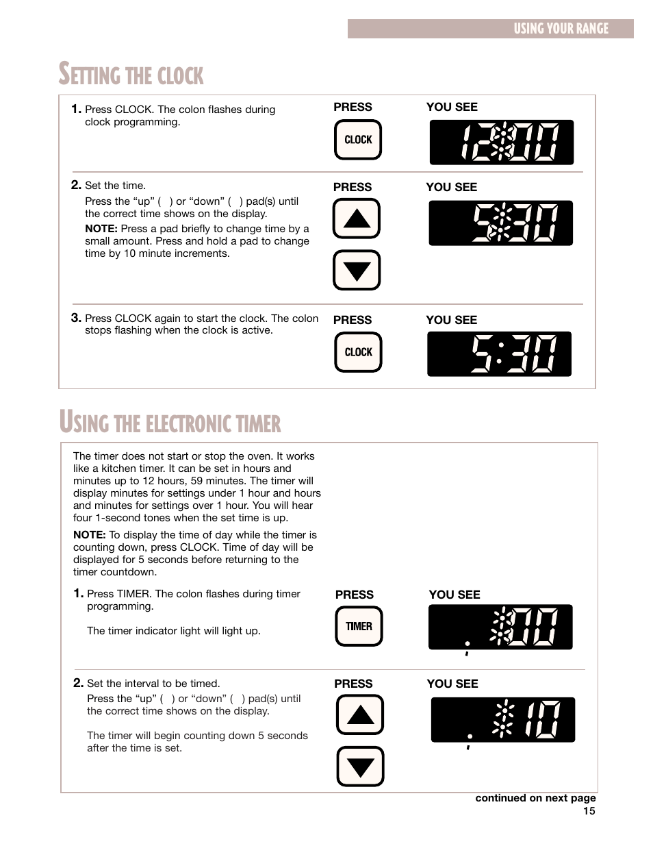 Setting the clock, Using the electronic timer, Etting the clock | Sing the electronic timer, Using your range | Whirlpool CES365H User Manual | Page 15 / 40