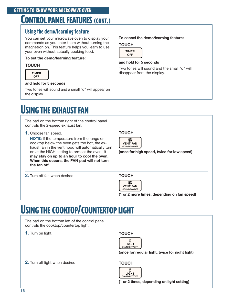 Using the exhaust fan, Using the cooktop/countertop light, Sing | Exhaust, Cooktop, Countertop, Light, Ontrol, Panel, Features | Whirlpool YMH6140XF User Manual | Page 16 / 44