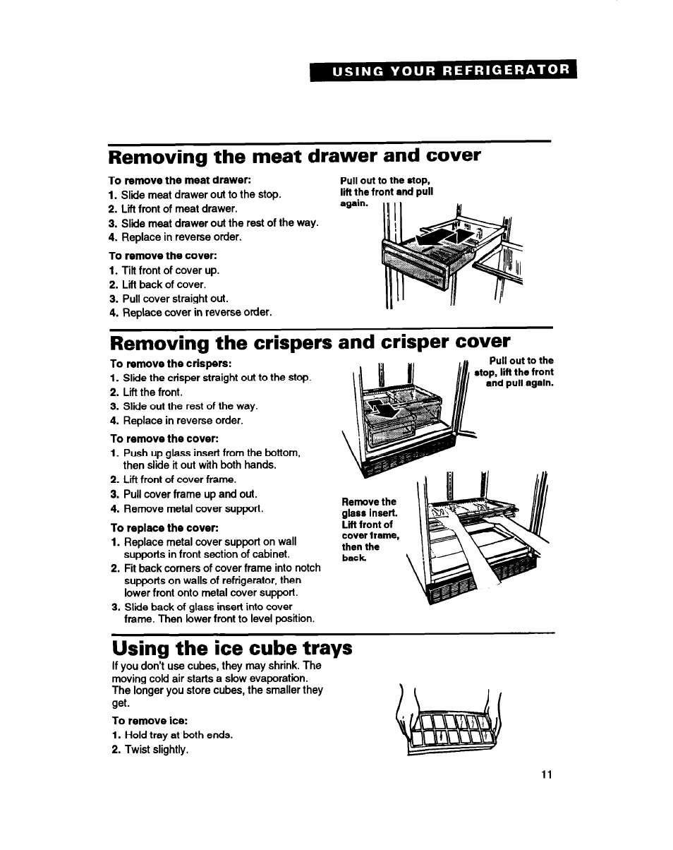 Removing the meat drawer and cover, Removing the crispers and crisper cover, Using the ice cube trays | Whirlpool ETZOTK User Manual | Page 11 / 22