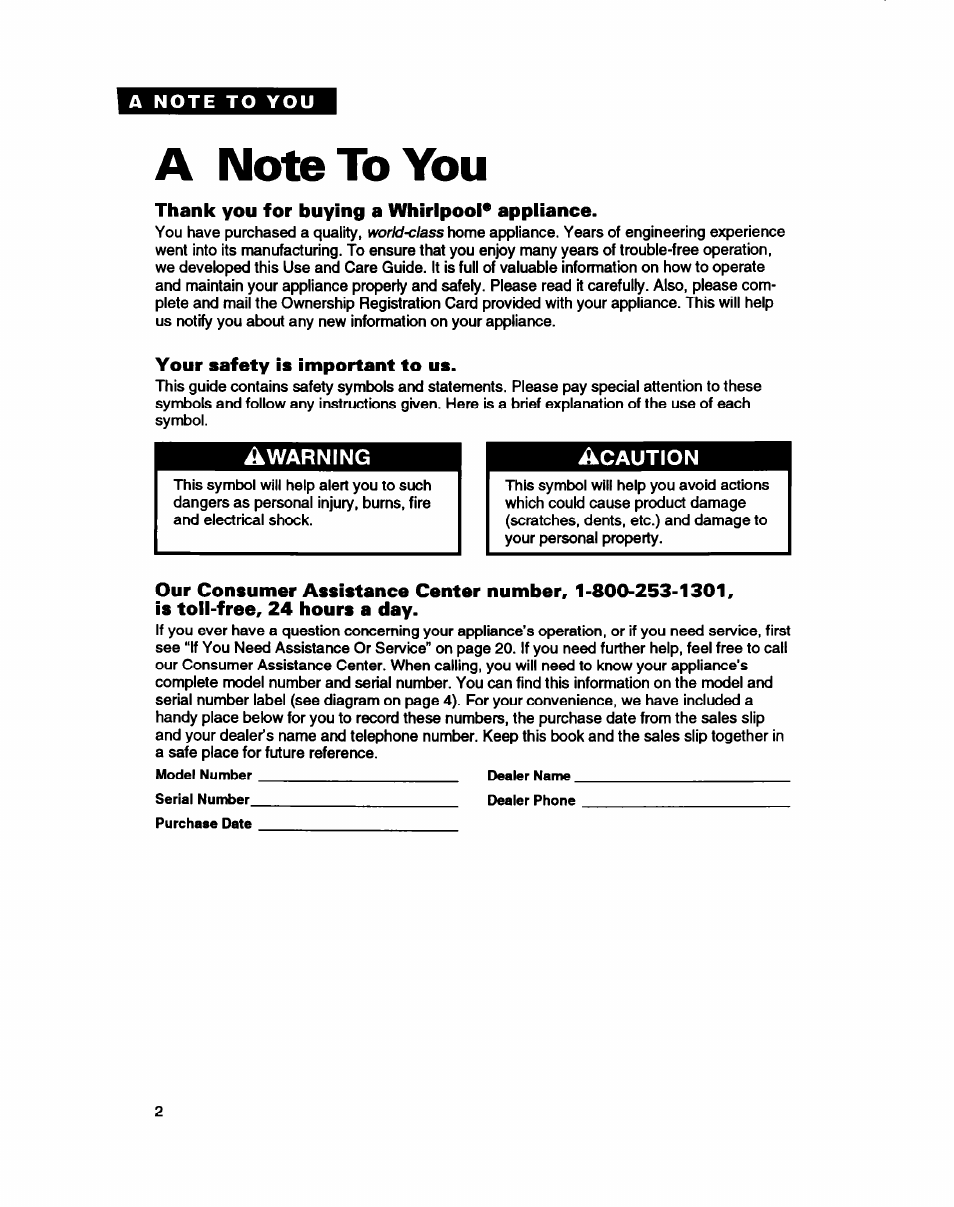 A note to you, Thank you for buying a whirlpool* appliance, Your safety is important to us | Is toll-free, 24 hours a day | Whirlpool ETZOTK User Manual | Page 2 / 22
