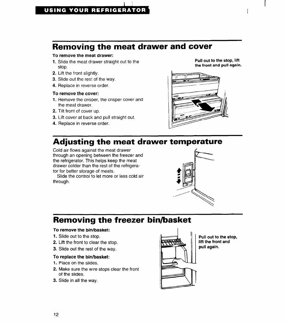Removing the meat drawer and cover, To remove the meat drawer, To remove the cover | Adjusting the meat drawer temperature, Removing the freezer bin/basket, To remove the bin/basket, Adjusting the meat drawer, Temperature, Removing the freezer shelves | Whirlpool RS20AK User Manual | Page 12 / 28