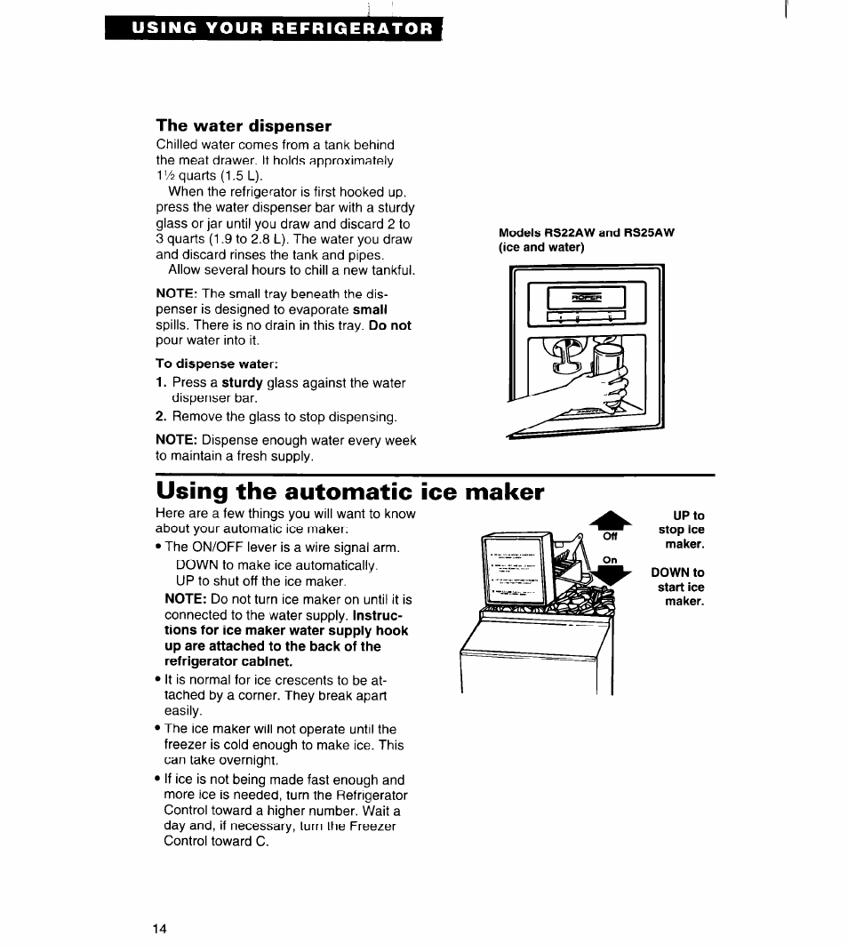 The water dispenser, Using the automatic ice maker, Using your refrigerator | Whirlpool RS20AK User Manual | Page 14 / 28