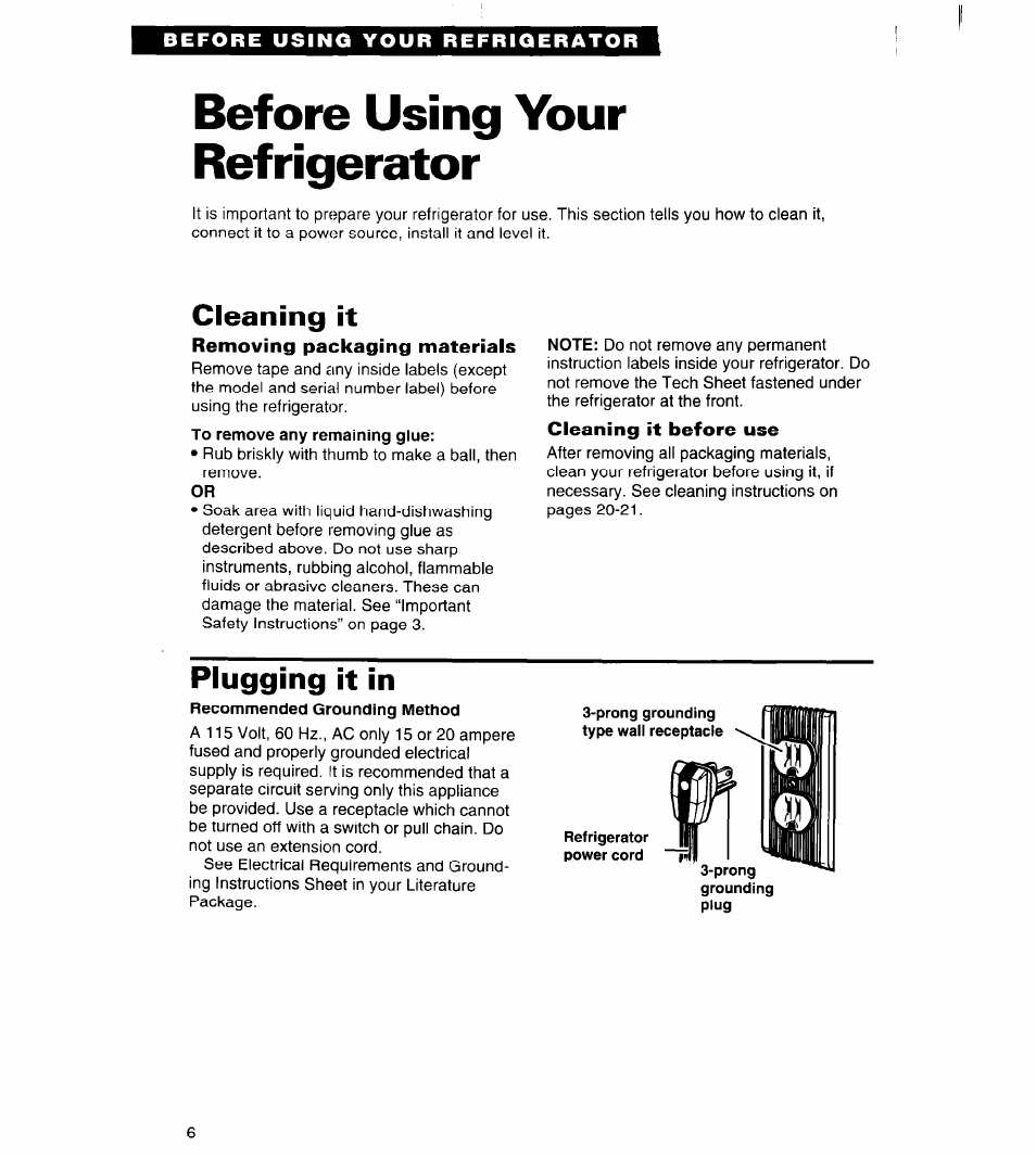 Before using your refrigerator, Cleaning it, Removing packaging materials | Cleaning it before use, Plugging it in | Whirlpool RS20AK User Manual | Page 6 / 28