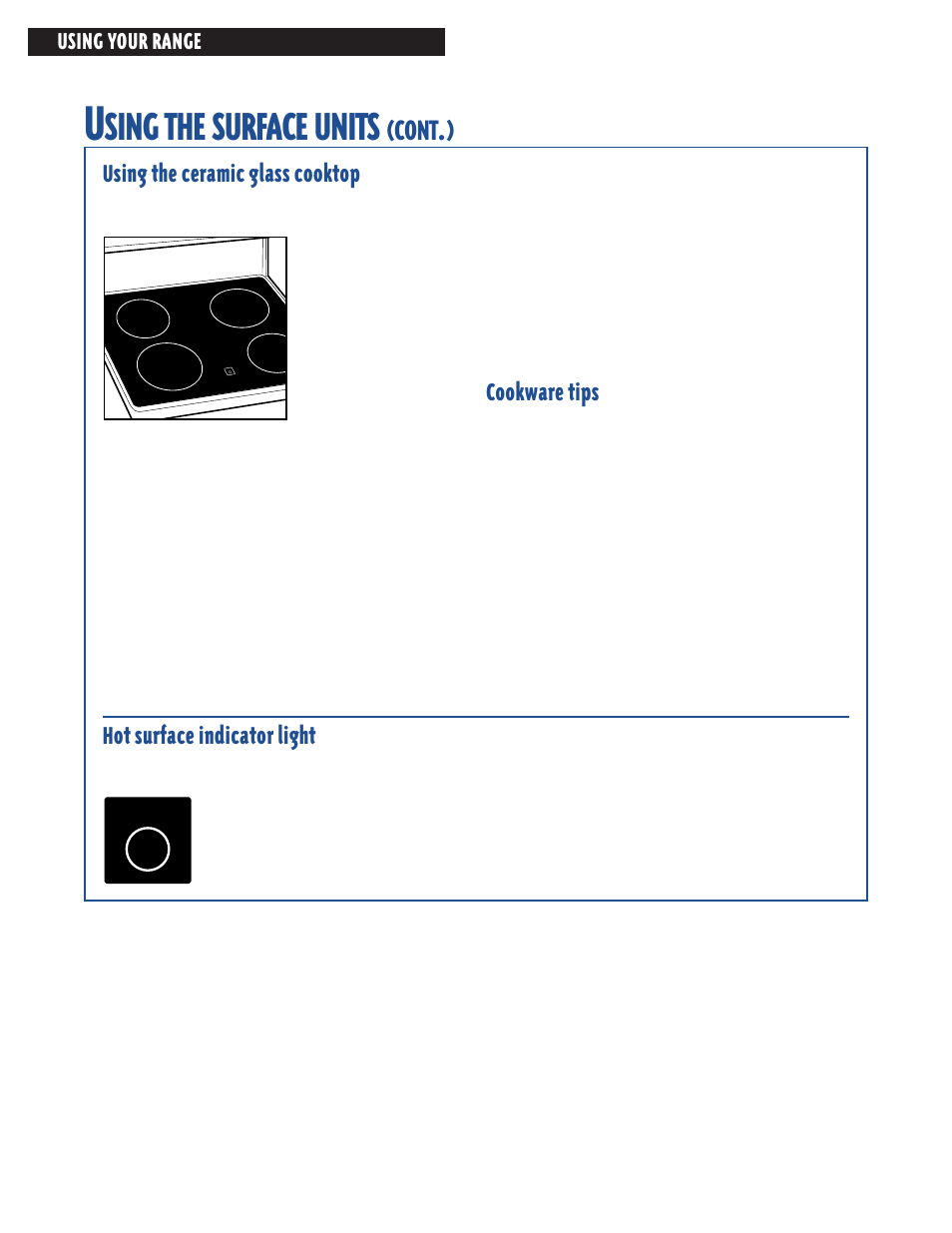 Sing, Surface, Units | Cont, Using the ceramic glass cooktop, Hot surface indicator light, Cookware tips | Whirlpool FES364E User Manual | Page 12 / 48