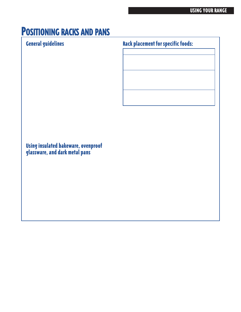 Positioning racks and pans, Ositioning, Racks | Pans, Rack placement for specific foods, General guidelines | Whirlpool FES364E User Manual | Page 13 / 48