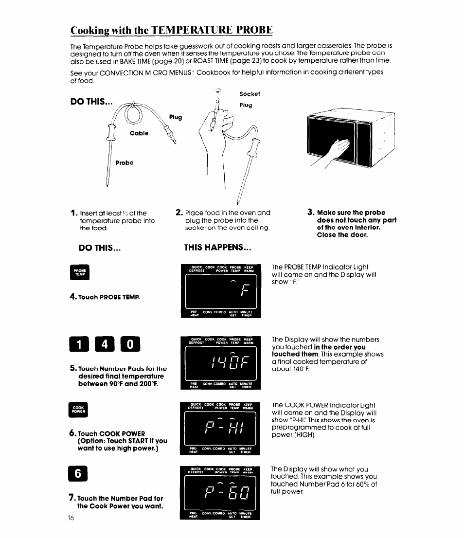 Cooking with the temperature probe, Do this, This happens | Whirlpool MCB790XT User Manual | Page 16 / 36