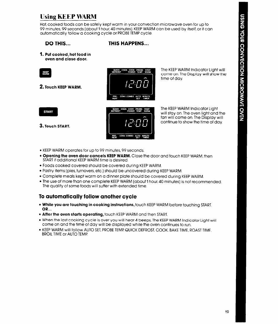 Do this, This happens, To automatically follow another cycle | Using keep warm, I /_ u u | Whirlpool MCB790XT User Manual | Page 19 / 36