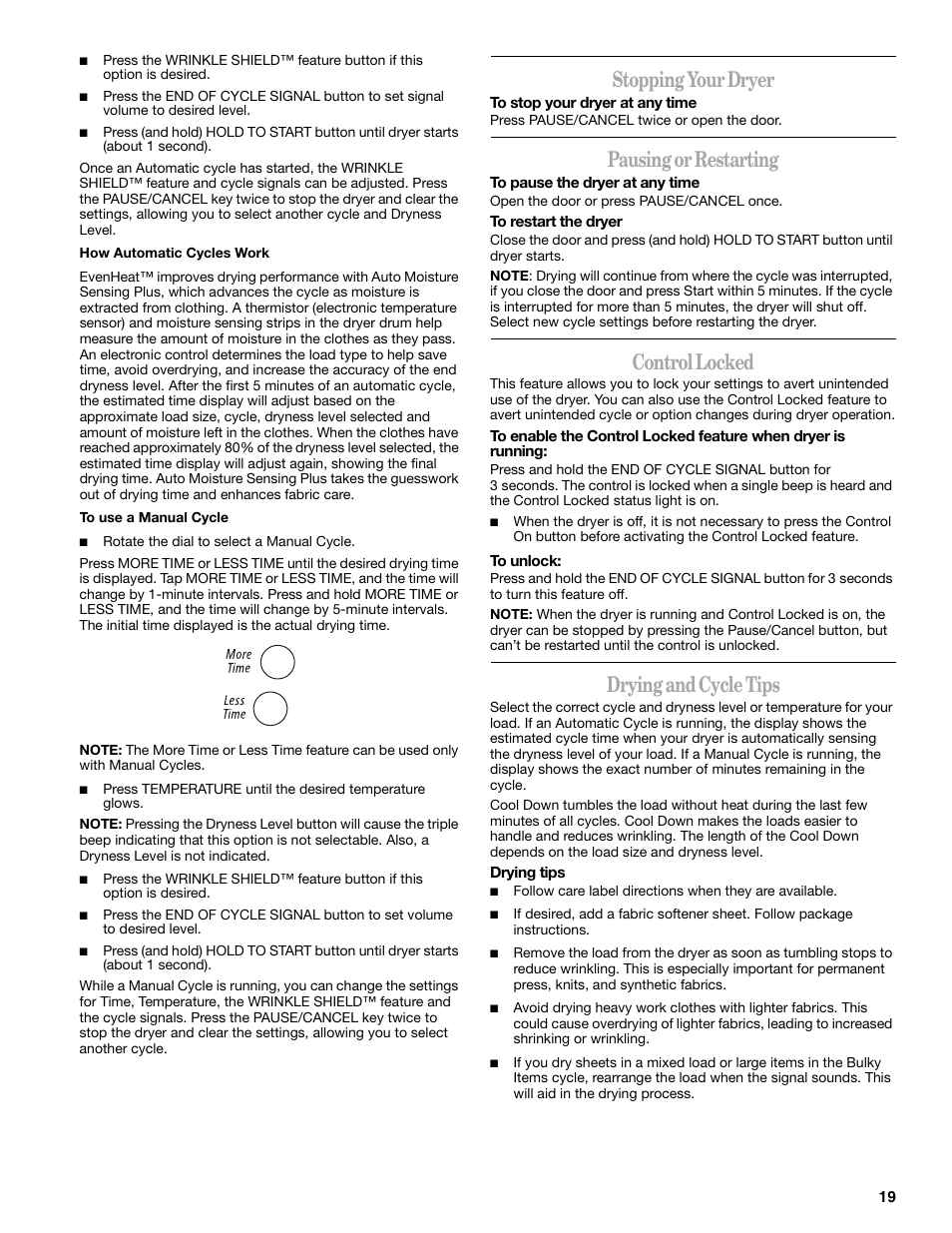 Stopping your dryer, Pausing or restarting, Control locked | Drying and cycle tips | Whirlpool Duet W10049540 User Manual | Page 19 / 28