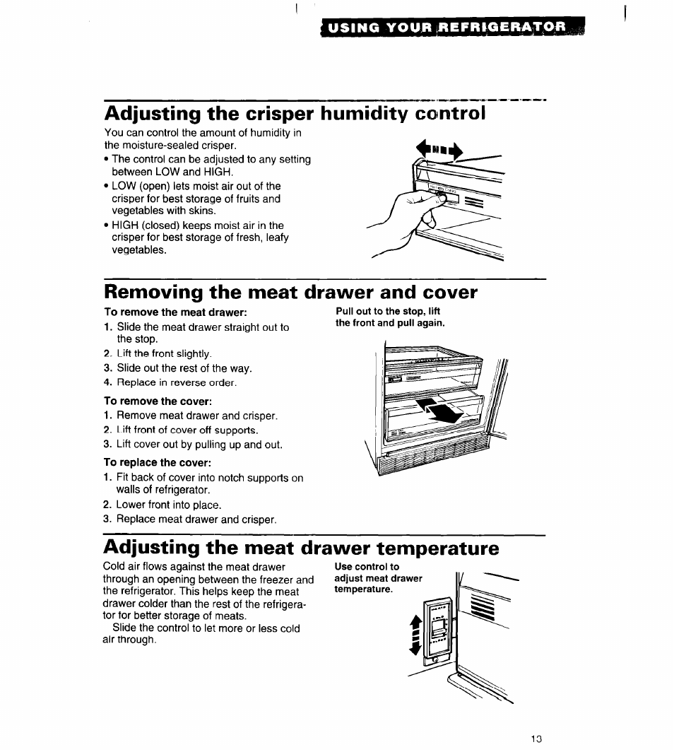 Adjusting the crisper humidity control, Removing the meat drawer and cover, To remove the meat drawer | To remove the cover, Adjusting the meat drawer temperature | Whirlpool 3VED27DQ User Manual | Page 13 / 30