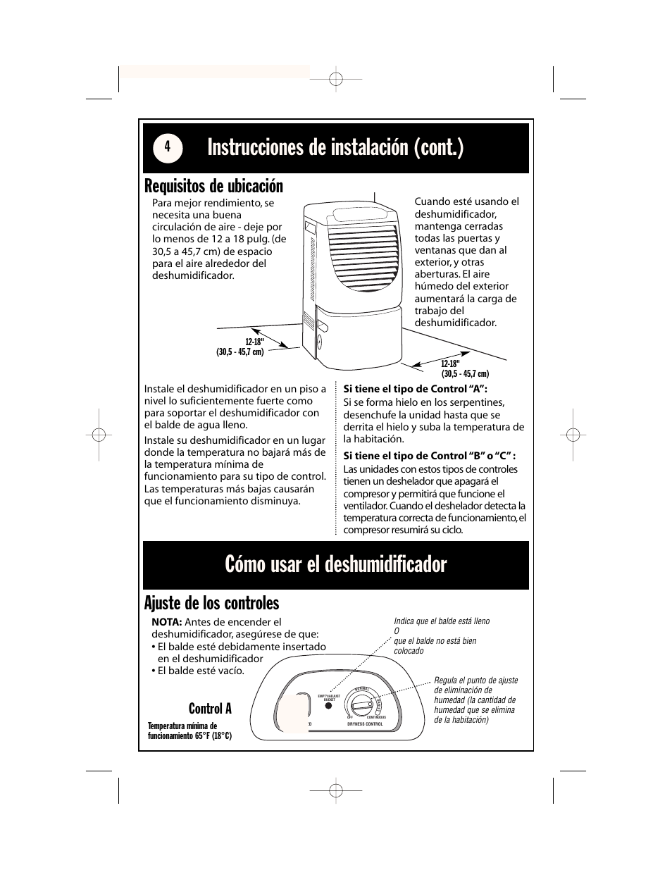 Instrucciones de instalación (cont.), Cómo usar el deshumidificador, Requisitos de ubicación ajuste de los controles | Control a | Whirlpool AD65USM2 User Manual | Page 16 / 24