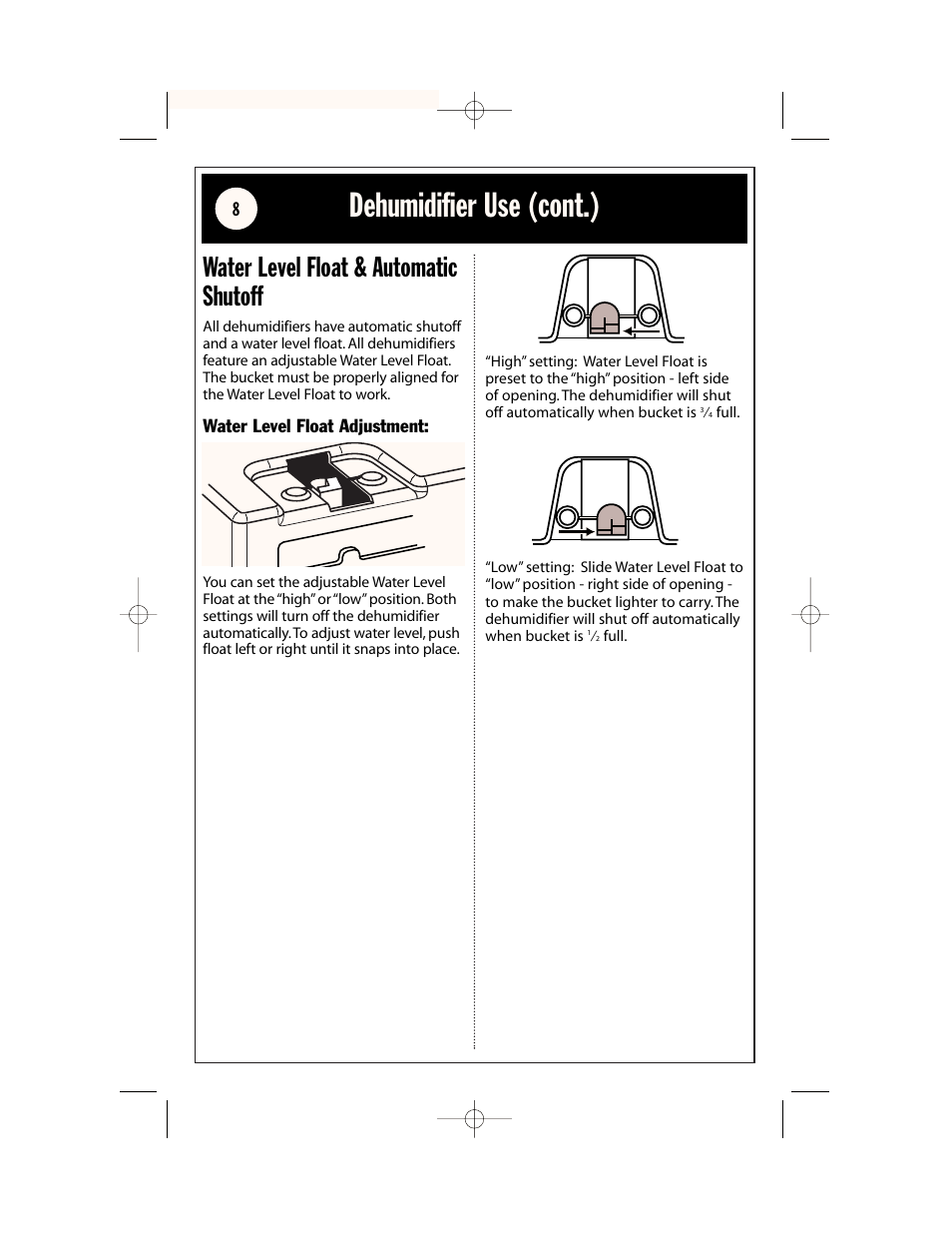 Dehumidifier safety, Dehumidifier use (cont.), Water level float & automatic shutoff | Whirlpool AD65USM2 User Manual | Page 8 / 24