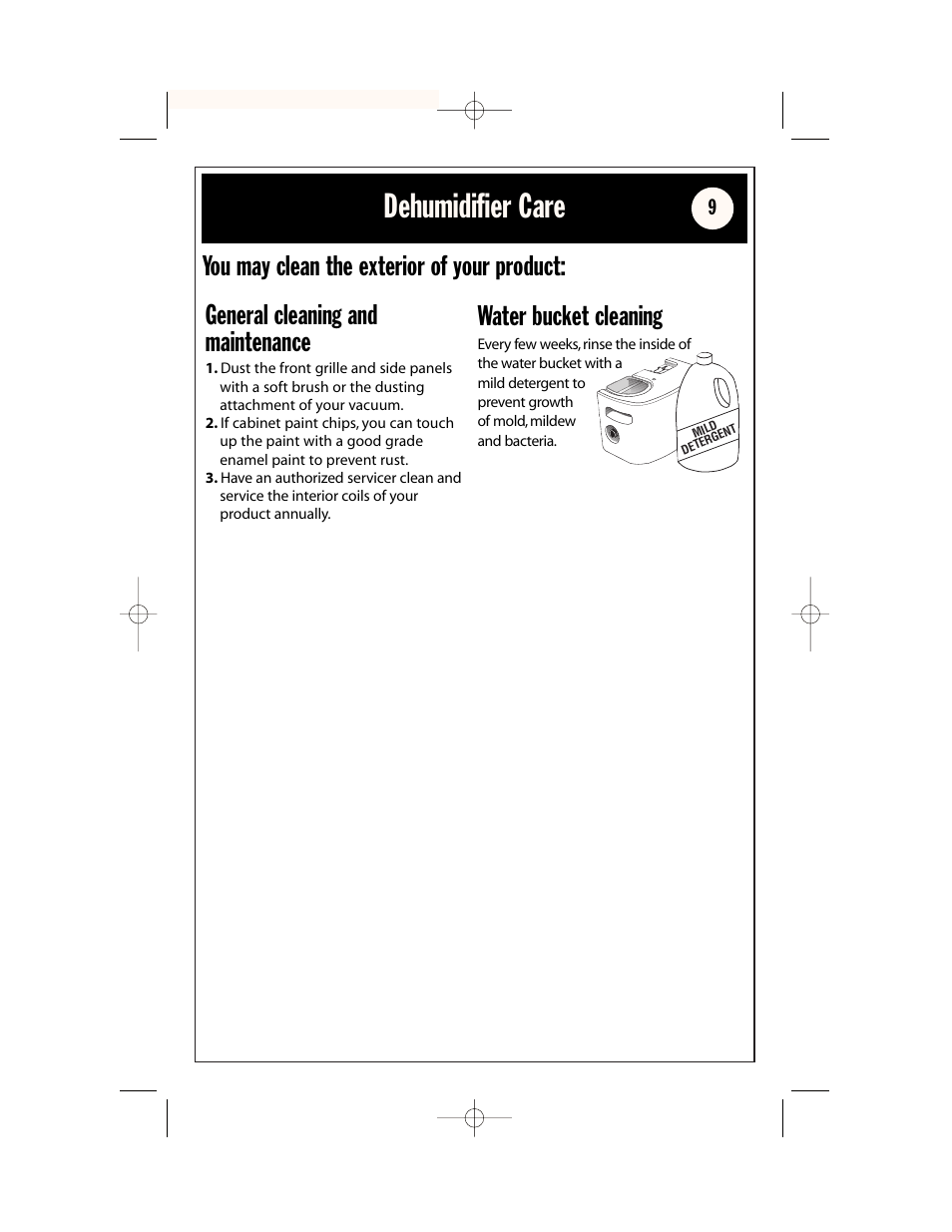 Dehumidifier safety, Dehumidifier care, General cleaning and maintenance | Water bucket cleaning, You may clean the exterior of your product | Whirlpool AD65USM2 User Manual | Page 9 / 24