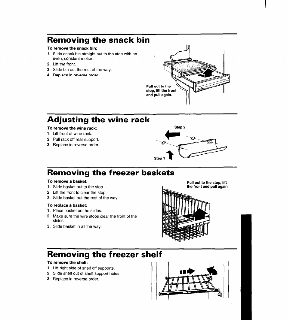 Removing the snack bin, Adjusting the wine rack, Removing the freezer baskets | Removing the freezer shelf | Whirlpool 8ED27DQ User Manual | Page 12 / 26