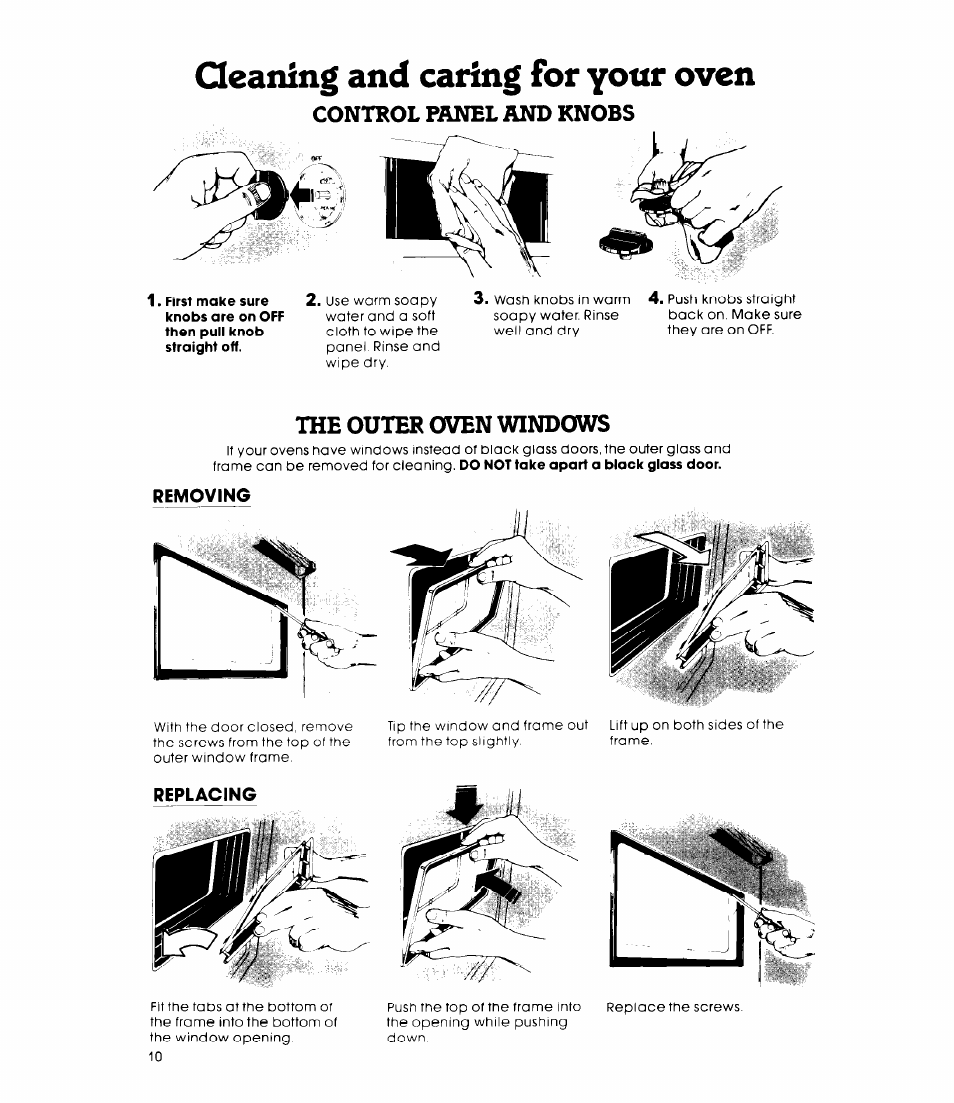 Control panel and knobs, The outer oven windows, Removing | Replacing, Cleaning and caring for your oven | Whirlpool RB1300XK User Manual | Page 10 / 16