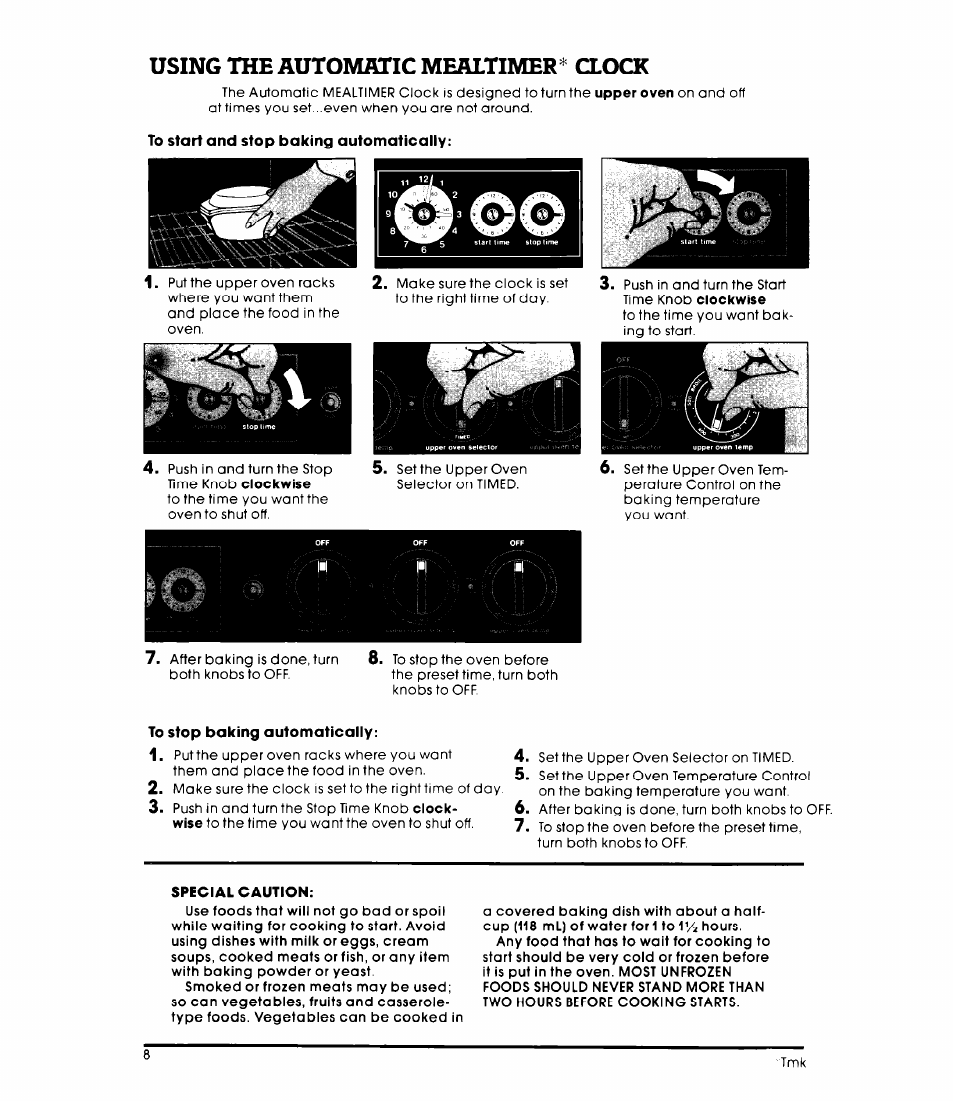 Using the automatic mealtimer* clock, To start and stop baking automatically, To stop baking automatically | Special caution | Whirlpool RB1300XK User Manual | Page 8 / 16