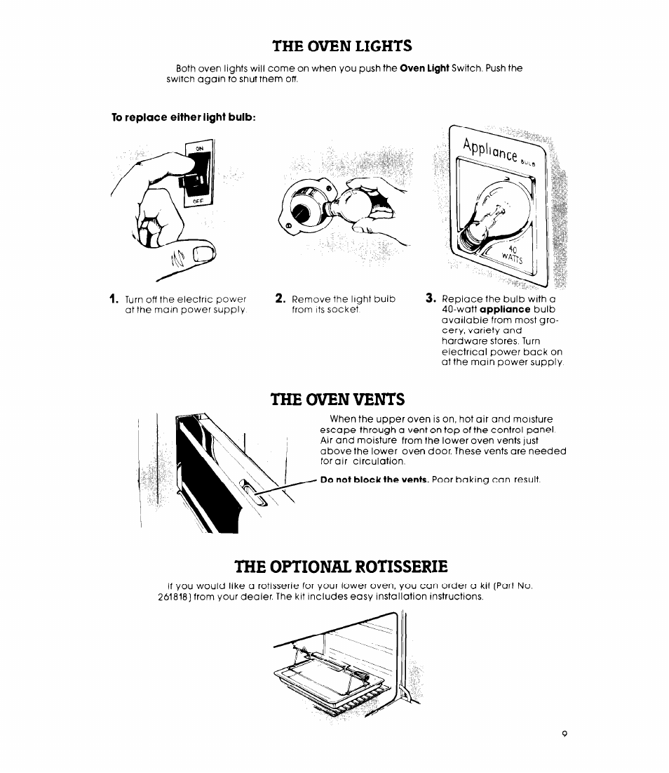 To replace either light bulb, The oven vents, The optional rotisserie | The oven lights | Whirlpool RB1300XK User Manual | Page 9 / 16
