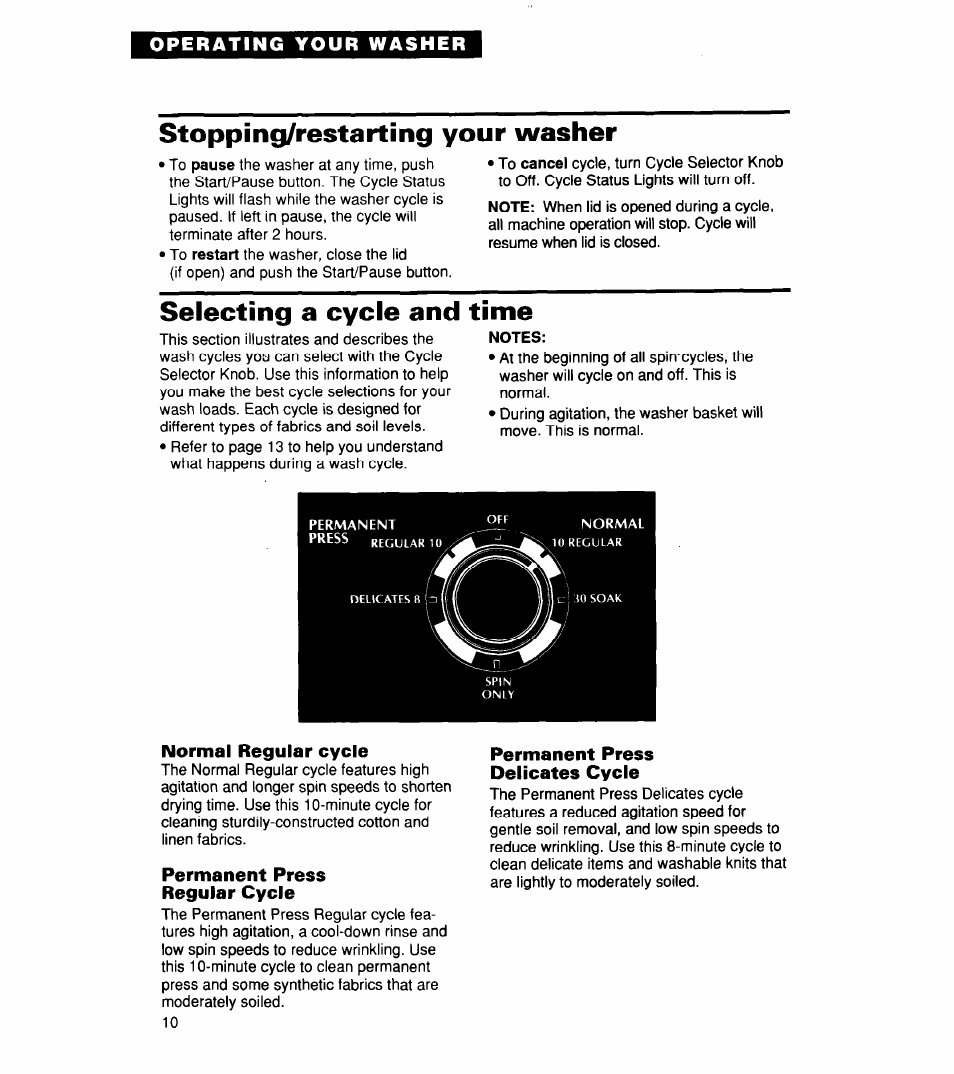 Stopping/restarting your washer, Selecting a cycle and time, Notes | Normal regular cycle, Permanent press regular cycle, Permanent press délicates cycle | Whirlpool CCW5264EW0 User Manual | Page 10 / 26