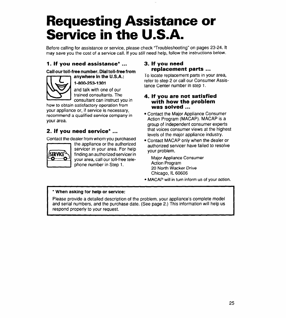 Requesting assistance or service in the u.s.a, If you need assistance, If you need service | If you need replacement parts, When asking for help or service, Requesting assistance, Or service | Whirlpool CCW5264EW0 User Manual | Page 25 / 26