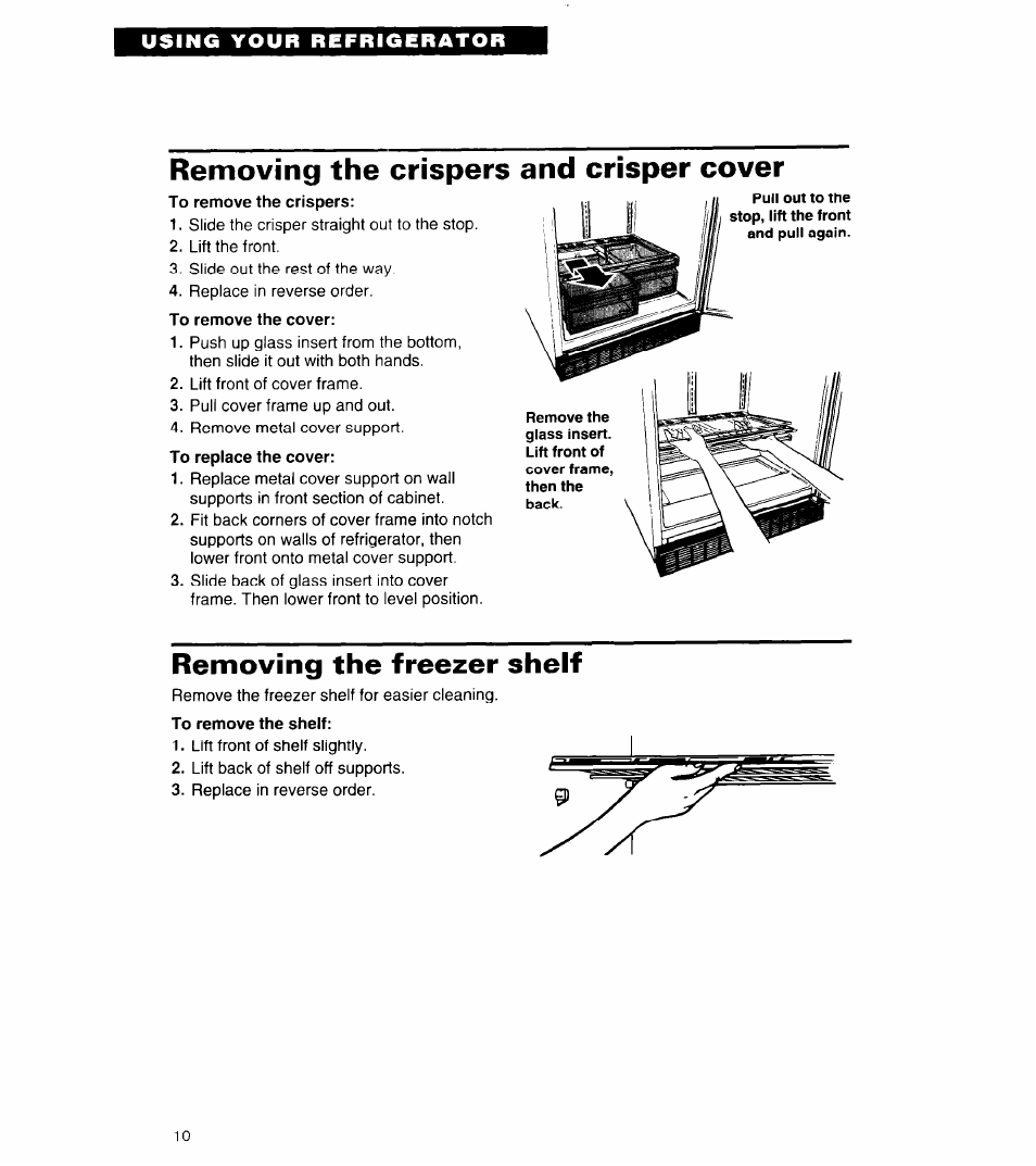 Removing the crispers and crisper cover, To remove the cover, Removing the freezer shelf | To remove the shelf | Whirlpool 4ET20ZK User Manual | Page 10 / 22