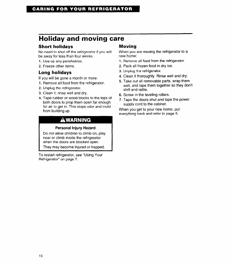 Holiday and moving care, Short holidays, Long holidays | Moving | Whirlpool 4ET20ZK User Manual | Page 16 / 22