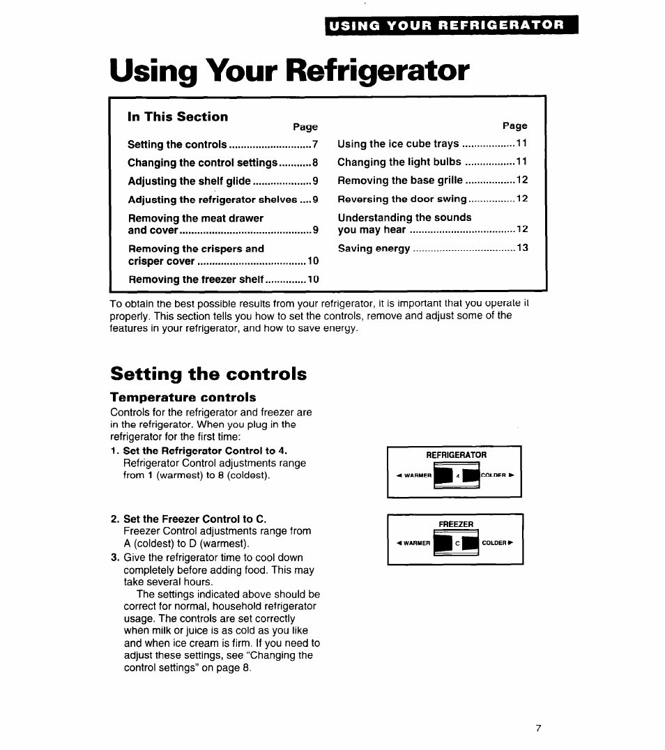 Using your refrigerator, Setting the controls, Temperature controls | Set the freezer control to c | Whirlpool 4ET20ZK User Manual | Page 7 / 22